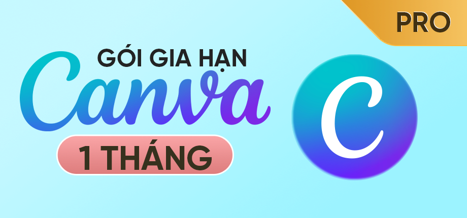 Canva Pro 1 tháng - Gia hạn chính chủ